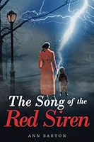 THE SONG OF THE RED SIREN 0578742497 Book Cover