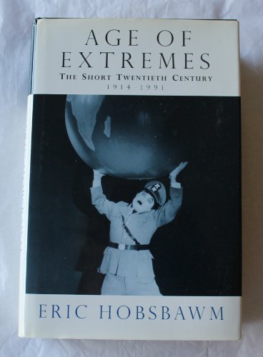 The Age of Extremes: A History of the World, 1914-1991 Cover