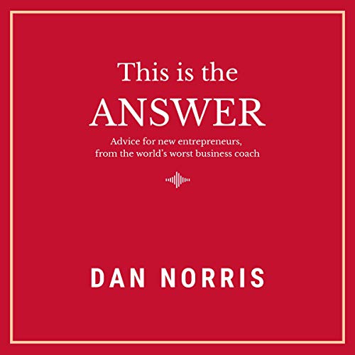 This Is the Answer by Dan Norris episode artwork