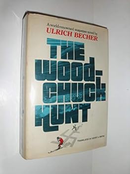 Hardcover The woodchuck hunt Book
