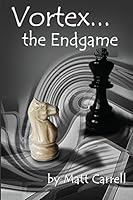 Vortex... the Endgame 1499532504 Book Cover