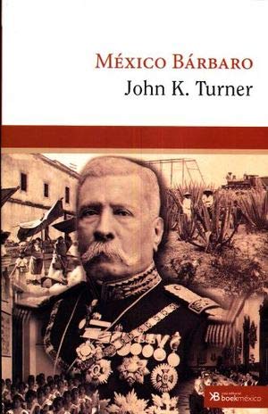MEXICO BARBARO (Spanish Edition) [Spanish] 6079674319 Book Cover