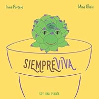 Siempreviva (Soy una planta) 1981061843 Book Cover