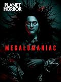  Megalomaniac