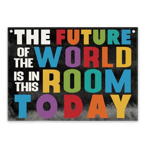 Inspirational Classroom Decor, Canvas Hanging Wall Decor, The Future of the World is in This Room...