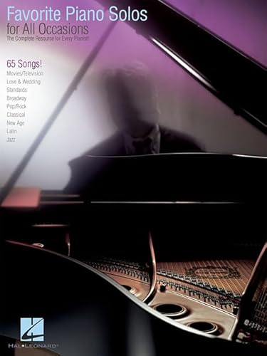Favorite Piano Solos for All Occasions: The Complete Resource for Every Pianist!