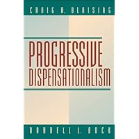 Progressive Dispensationalism