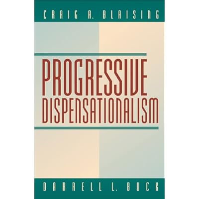 Progressive Dispensationalism