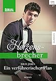  Ein verführerischer Plan (Romana Herzensbrecher)
