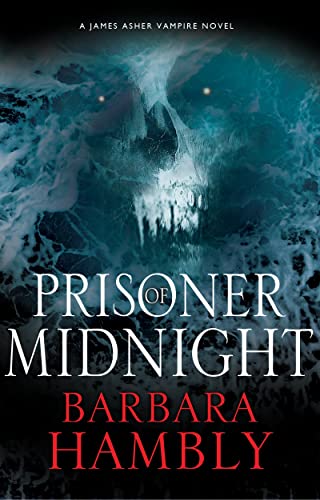 Prisoner of Midnight (A James Asher Vampire Novel, 8)