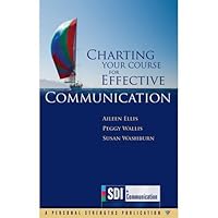 Charting Your Course for Effective Communication 1932627049 Book Cover