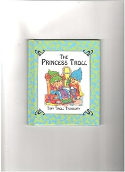 Hardcover The princess troll (Tiny troll treasury) Book