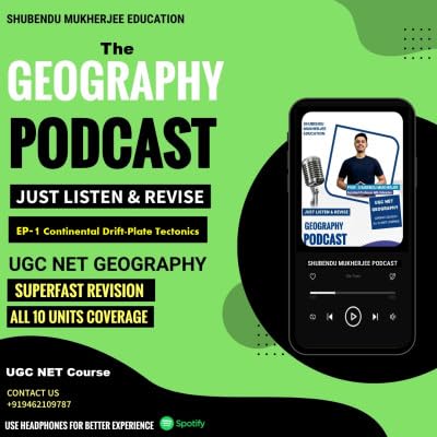 Episode 1: Continental Drift| Plate Tectonics| Geography Podcast Hindi| UGC NET/UPSC