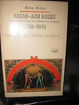 Bread—and Roses - Book  of the Living History Library