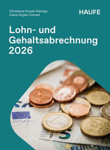 Lohn- und Gehaltsabrechnung 2026 (Haufe Fachbuch)