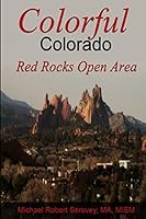 Colorful Colorado Vol. 2: Red Rocks Open Area 1506002218 Book Cover