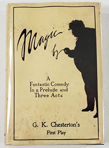 Magic; A Fantastic Comedy B000WTJ37K Book Cover