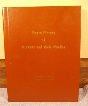 Hardcover Photo History of Harvats and Their Woolies Book