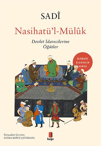 Nasihatü’l-Müluk: Devlet İdarecilerine Öğütler