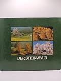 Der Steinwald. Eine Oberpfälzer Landschaft im Wechsel der Jahreszeiten
