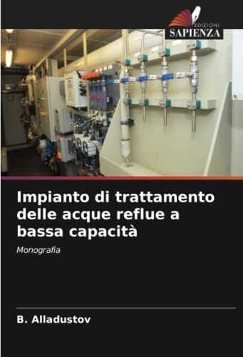 Impianto di trattamento delle acque reflue a bassa capacità: Monografia