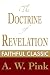 The Doctrine of Revelation (Arthur Pink Collection Book 15)