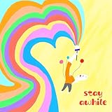 Stay Awhile 歌詞