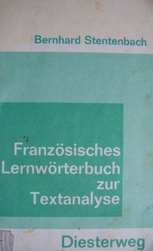 Französisches Lernwörterbuch zur Textanalyse (Diesterwegs Neusprachliche Arbeitsmittel: Französische Abteilung)