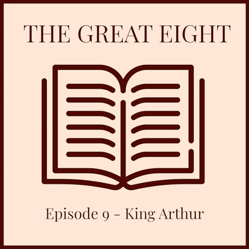 Episode 9 - Arthurian Legends, with Dr. Susann Samples