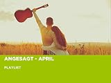 Angesagt - April