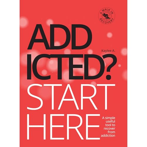 Addicted? Start Here Audiolibro Por Kaylee A. arte de portada