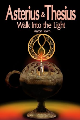 Asterius & Thesius Walk Into the Light