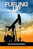 Fueling Up: The Economic Implications of America's Oil and Gas Boom (Peterson Institute for International Economics - Publication)