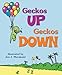 Geckos Up, Geckos Down