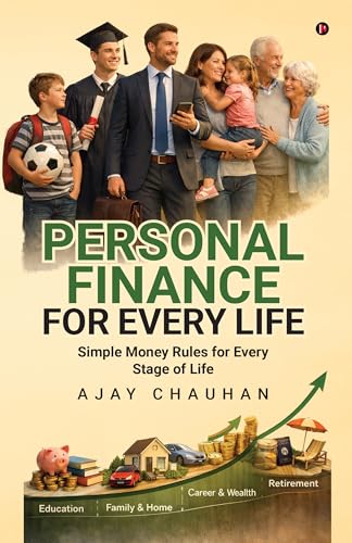 Personal Finance for Every Life: Simple Money Rules for Every Sta...