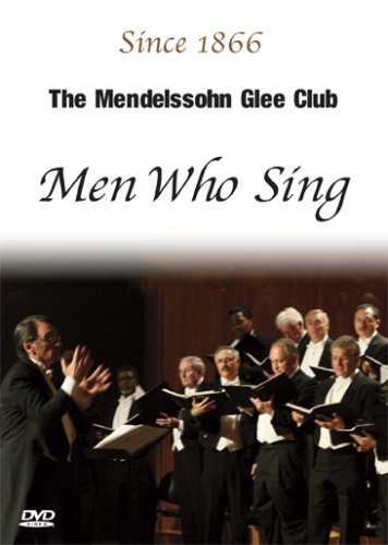 The Mendelssohn Glee Club "Men Who Sing" #TOP13