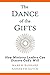 The Dance of the Gifts: How Ministry Leaders Can Discern God's Will