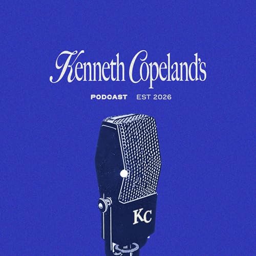 Kenneth Copeland's Podcast cover art