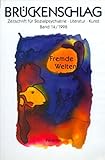 Brückenschlag. Zeitschrift für Sozialpsychiatrie, Literatur, Kunst / Fremde Welten