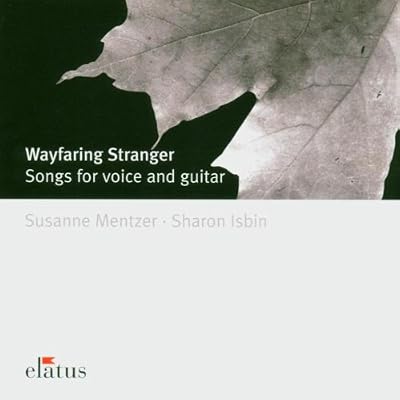 Wayfaring Stranger: Songs for voice and guitar
