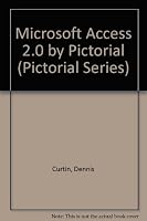 Microsoft Access 2.0 by PicTorial 013376849X Book Cover