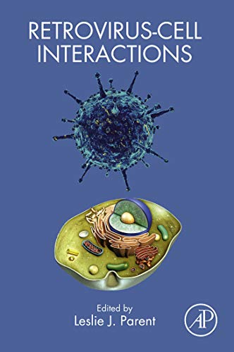 Retrovirus-Cell Interactions (English Edition)
