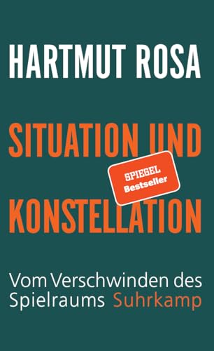 Situation und Konstellation: Vom Verschwinden des Spielraums | Warum uns die Energie ausgeht | Spiegel-Bestseller