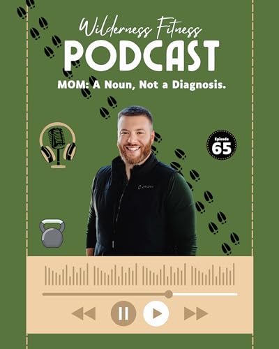 Page de couverture de Ep 65: MOM: A Noun, Not A Diagnosis.