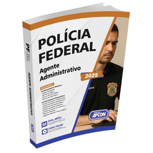 Apostila Polícia Federal (PF) 2025 - Agente Administrativo