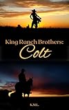 King Ranch Brothers: Colt