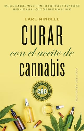 41 TORQNWIL. SL500  - Curar con el aceite de cannabis (Salud Y Vida Natural) (Spanish Edition)