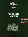  Land Rover 1948-58 Series I Workshop Manual for Petro and Diesel Models