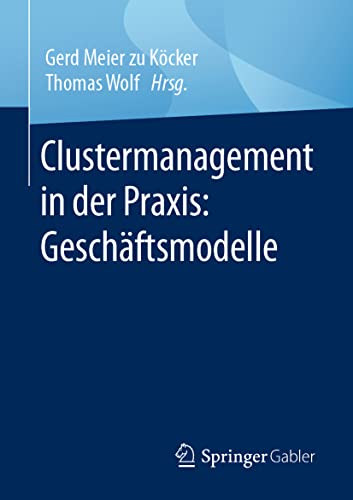 Clustermanagement in der Praxis: Geschäftsmodelle