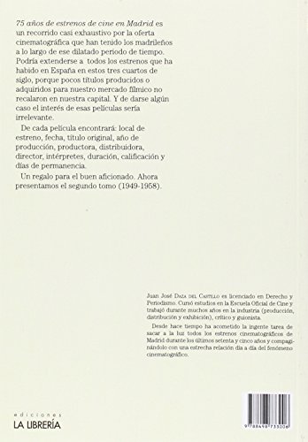 75 Años de estrenos de cine en Madrid. Tomo II 1949-1958